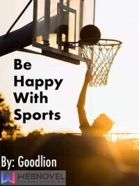 Be happy with sports