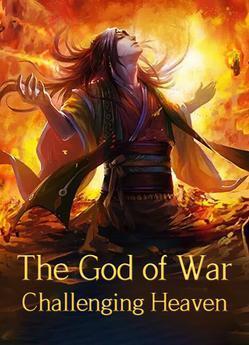 The God of War Challenging Heaven
