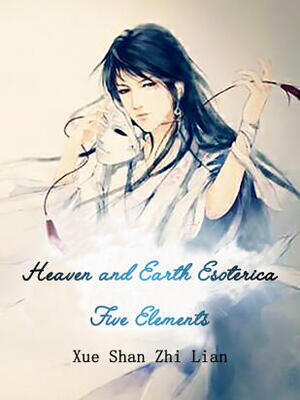 Heaven and Earth Esoterica: Five Elements